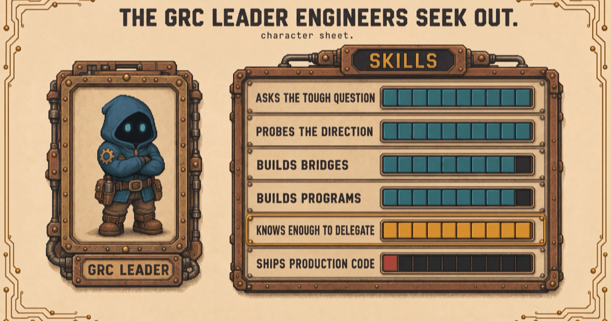 The GRC People Engineers Respect Most Have Never Shipped Code